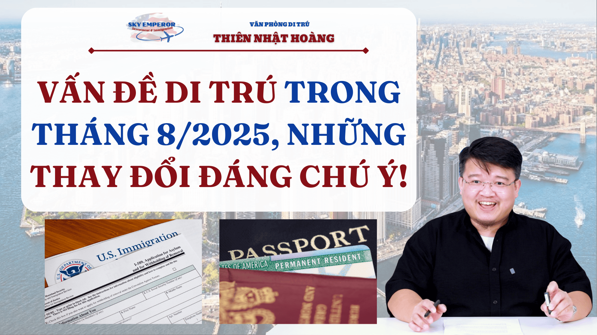 Vấn đề di trú trong tháng 8/2025