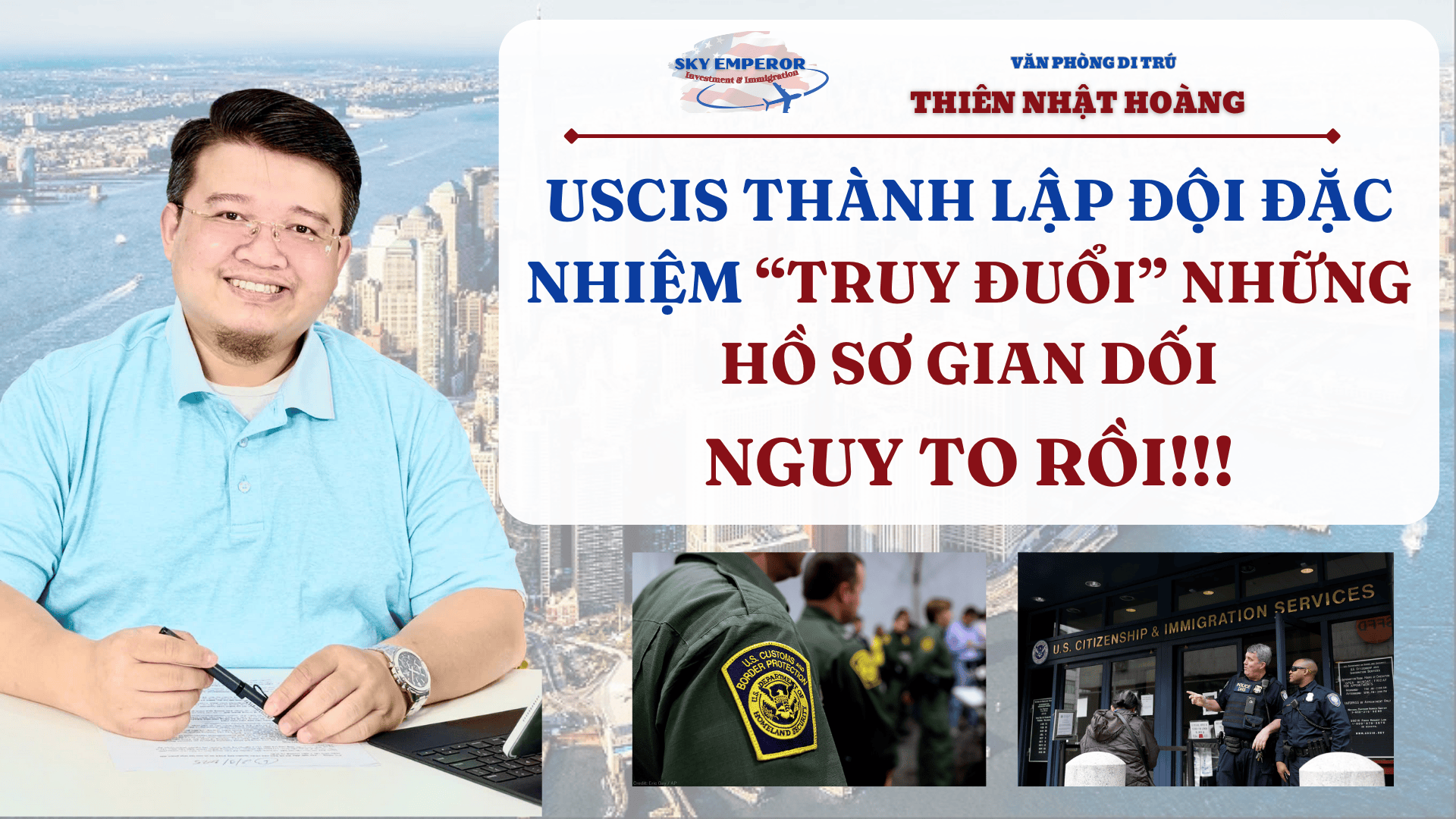 USCIS thành lập đội đặc nhiệm "TRUY ĐUỔI" những hồ sơ gian dối