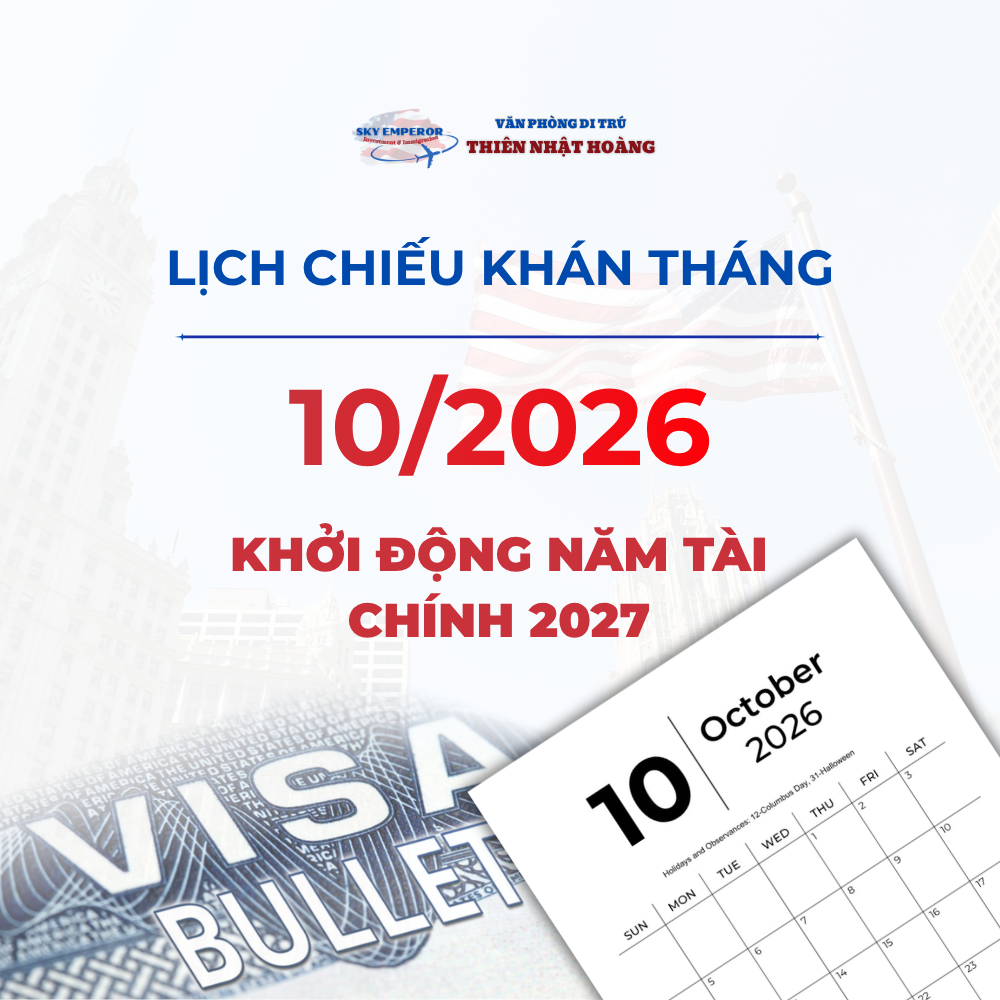 Lịch Visa Bulletin Tháng 10/2026 - Khởi động năm tài chính 2027